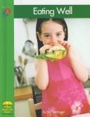 Cover of: Eating Well (Yellow Umbrella Science) | Lisa Trumbauer