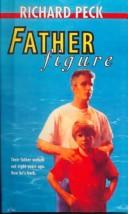 Cover of: Father Figure by Richard Peck
