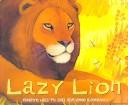 Cover of: Lazy Lion
