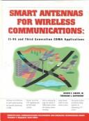 Cover of: Smart Antennas for Wireless Communications: Is-95 and Third Generation Cdma Applications