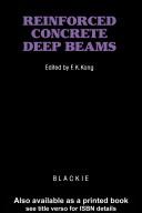 Cover of: Reinforced concrete deep beams by edited by F. K. Kong.