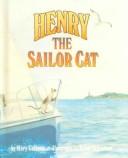 Cover of: Henry the Sailor Cat by Mary Calhoun