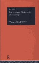 Cover of: International Bibliography of Sociology: International Bibliography of the Social Sciences 1997 (International Bibliography of Sociology (Ibss: Sociology)) by Brit Lib Pol &