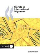 Cover of: Trends in International Migration by Organisation for Economic Co-operation and Development