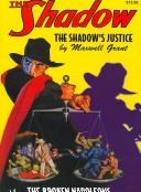 Cover of: The Shadow's Justice and The Broken Napoleans (The Shadow) by Maxwell Grant, Maxwell Grant