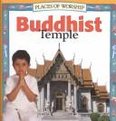 Cover of: Buddhist Temple (Places of Worship)
