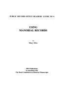Cover of: Using Manorial Records (Public Record Office Readers Guide)