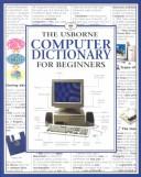 Cover of: Computer Dictionary for Beginners by Anna Claybourne
