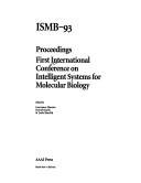 Cover of: Proceedings of the First International Conference on Intelligent Systems for Molecular Biology
