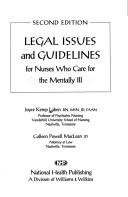 Cover of: Legal Issues and Guidelines for Nurses Who Care for the Mentally Ill