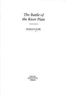 Cover of: Battle of the River Plate by Dudley Pope
