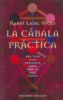 La Cabala Practica by Rabbi Laiblwolf