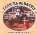 Cover of: Carrera De Barril (Mcleese, Tex, Rodeo Discovery Library.)