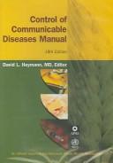 Cover of: Control of Communicable Diseases Manual by David L. Heymann, David L. Heymann