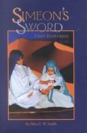 Cover of: Simeon's Sword: Mary Remembers