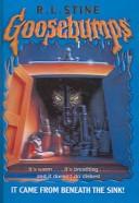 Cover of: It Came from Beneath the Sink (Goosebumps (Sagebrush)) by R. L. Stine