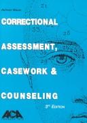 Cover of: Correctional Assessment, Casework, and Counseling