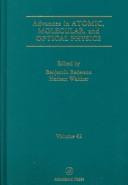 Cover of: Advances in Atomic, Molecular, and Optical Physics, Volume 42 (Advances in Atomic, Molecular and Optical Physics)