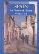 Cover of: Spain: An Illustrated History