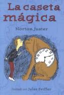 Cover of: La Caseta Magica (The Phantom by Norton Juster, J Feiffer