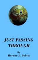 Cover of: Just Passing Through by Herman J. Daldin
