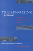 Cover of: Transforming Practice: Selections from the Journal of Museum Education, 1992-1999