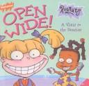 Cover of: Open Wide!: A Visit to the Dentist (Rugrats (Simon & Schuster Library))