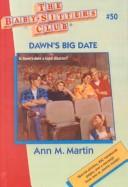 Cover of: Dawn's Big Date (Baby-Sitters Club) by 