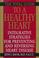 Cover of: The Total Guide To A Healthy Heart