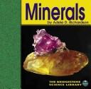 Cover of: Minerals (Bridgestone Science Library Exploring the Earth) by 