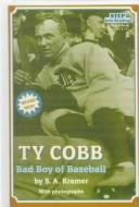 Cover of: Ty Cobb: Bad Boy of Baseball