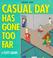 Cover of: Casual Day Has Gone Too Far (A Dilbert Book)