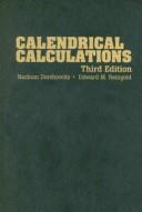 Cover of: Calendrical Calculations by Edward M. Reingold, Nachum Dershowitz