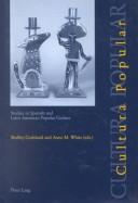 Cover of: Cultura Popular: Studies in Spanish and Latin American Popular Culture