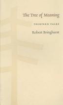 Cover of: The Tree of Meaning | Robert Bringhurst