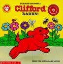 Cover of: Clifford Barks! (Press the Button and Listen/Board Book With Sound Module)