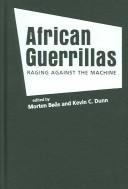 Cover of: African Guerrillas: Raging Against the Machine