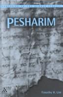 Cover of: Pesharim (Companion to the Qumran Scrolls) by Timothy H. Lim