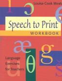 Cover of: Speech to Print Workbook: Language Exercises for Teachers