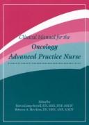 Cover of: Clinical Manual for the Oncology Advanced Practice Nurse by Dawn Camp-Sorrell