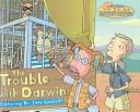Cover of: Trouble With Darwin (Wild Thornberry's (Unnumbered))