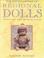 Cover of: The Encyclopedia of Regional Dolls of the World