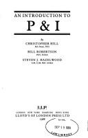 Cover of: An Introduction to P and I by Christopher Hill, Bill Robertson, Steven J. Hazelwood