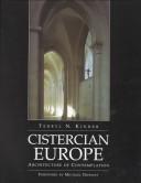 Cover of: Cistercian Europe Architecture of Contemplation