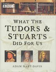 Cover of: What the Tudors and Stuarts Did for Us