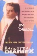 The Basketball diaries by Jim Carroll