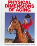 Cover of: Physical Dimensions Of Aging