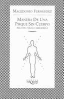 Cover of: Manera de una psique sin cuerpo: relatos, poesía y metísica