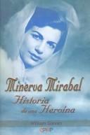 Cover of: Minerva Mirabal by Wiliam Galvan