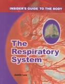 Cover of: The Respiratory System by 